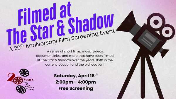 Picture for event Filmed at The Star & Shadow